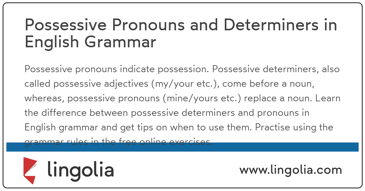 Possessive Pronouns and Determiners in English Grammar