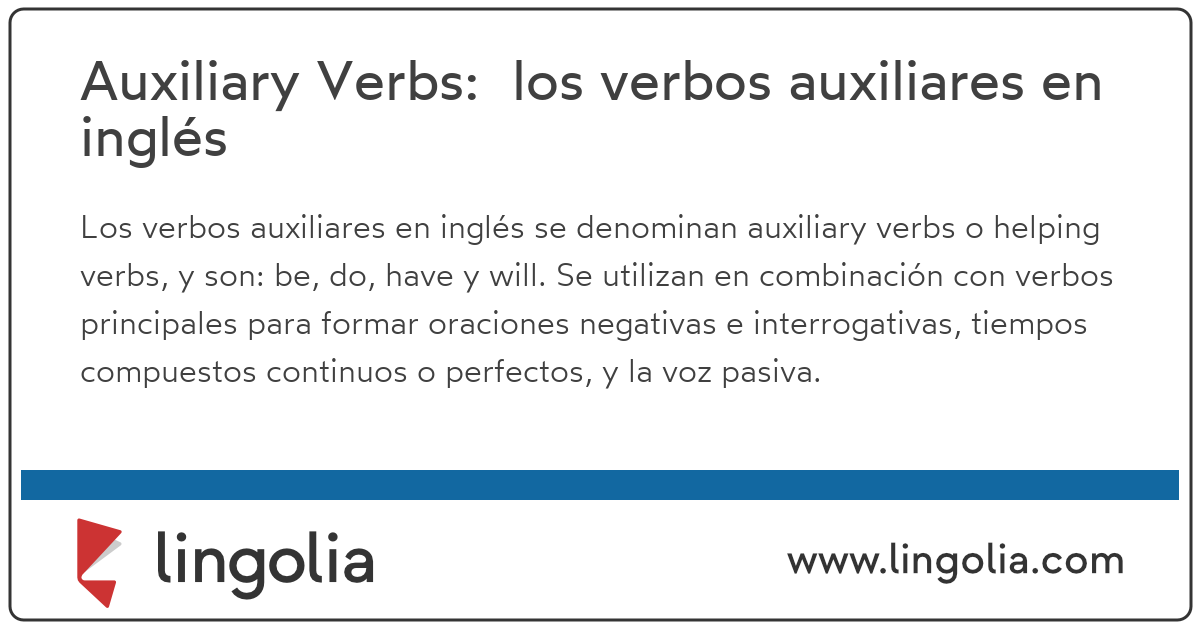 Auxiliary Verbs Los Verbos Auxiliares En Ingles